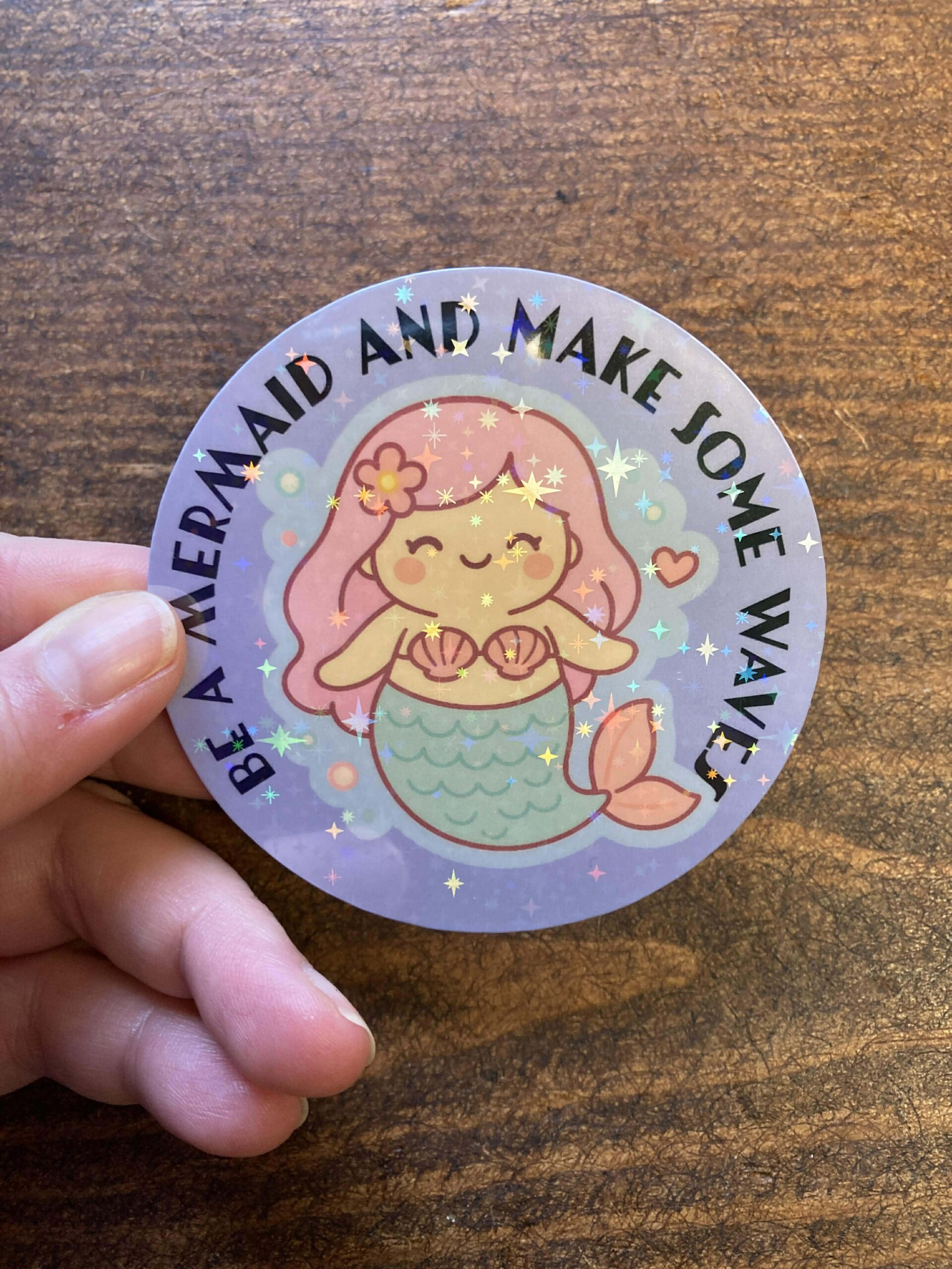 DIE CUT STICKER - Be a mermaid