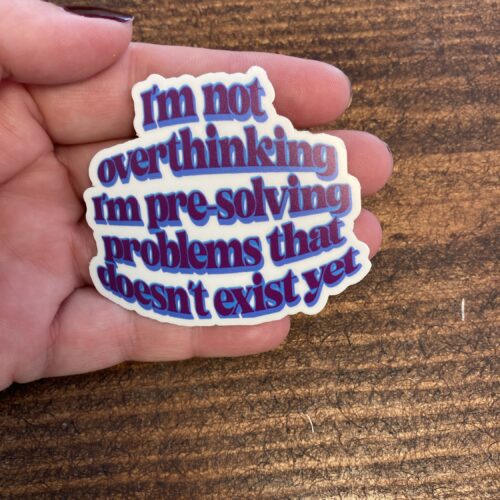 DIE CUT STICKER -OVERTHINKING - LILLE