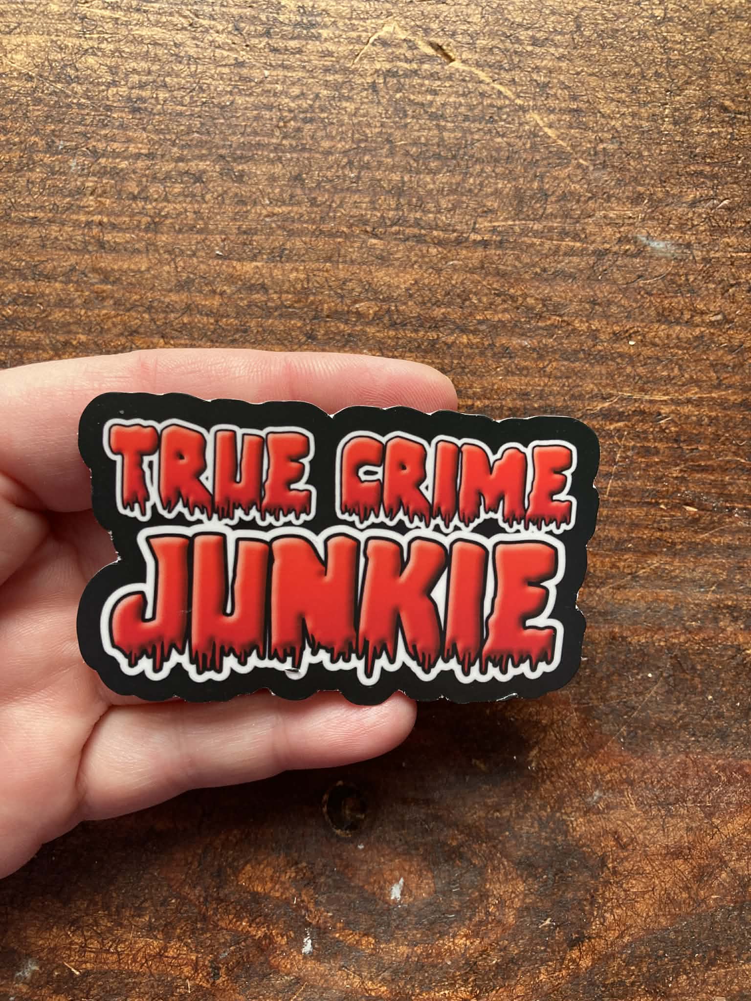 DIE CUT STICKER - TRUE CRIMES JUNKIE