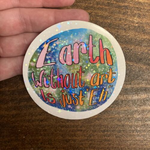 DIE CUT STICKER - Earth without art