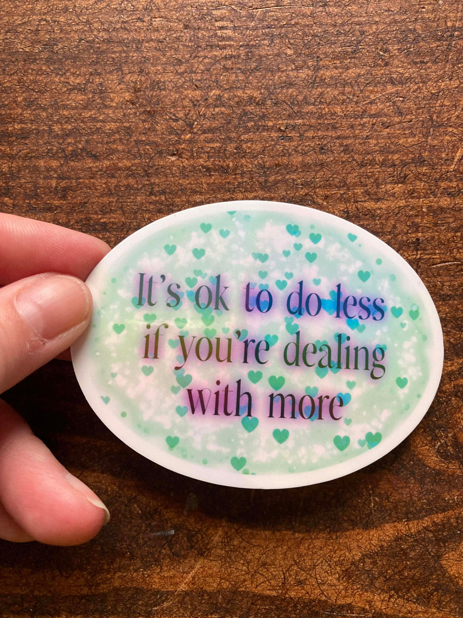 DIE CUT STICKER - It´s ok to do less