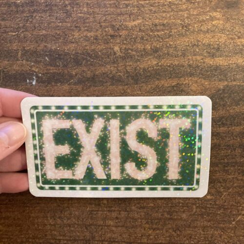 DIE CUT STICKER - Exist